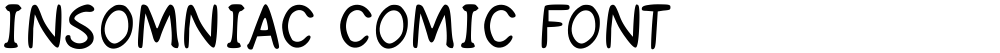Insomniac Comic Font