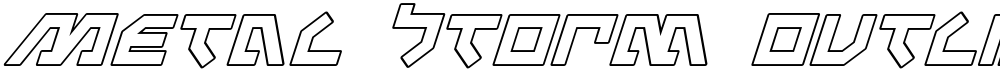 Metal Storm Outline Italic