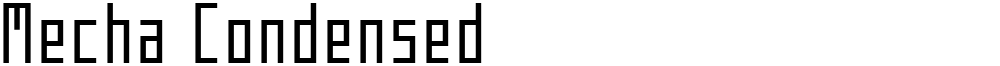 Mecha Condensed