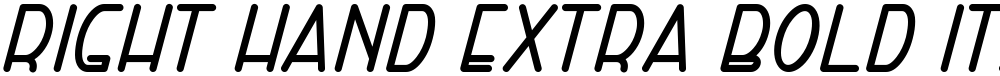 Right Hand Extra Bold Italic