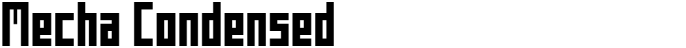 Mecha Condensed