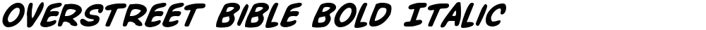 Overstreet Bible Bold Italic