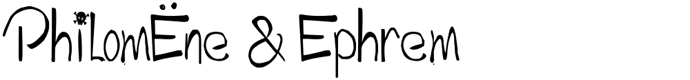 PhilomËne & Ephrem