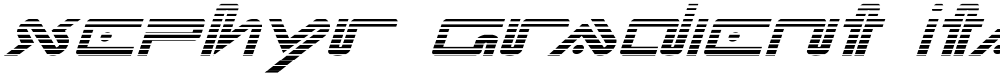 Xephyr Gradient Italic