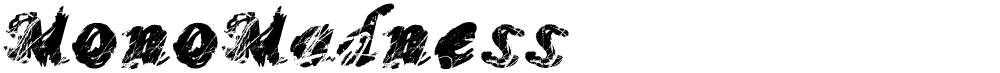 MonoMadness
