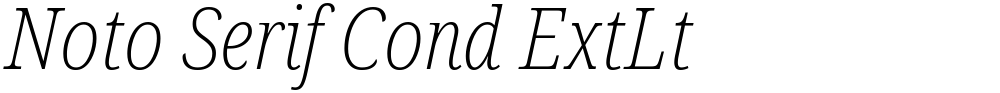 Noto Serif Cond ExtLt
