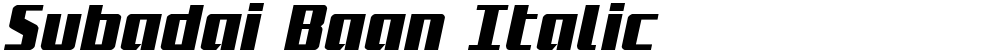 Subadai Baan Italic