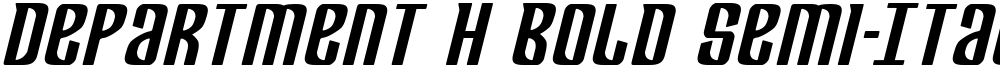 Department H Bold Semi-Italic
