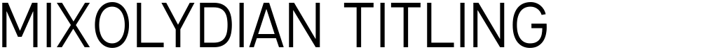 Mixolydian Titling
