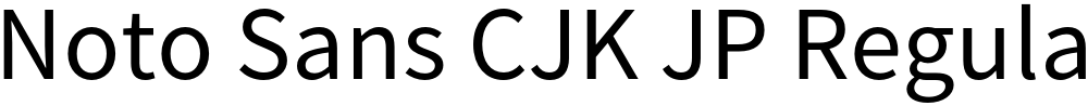 Noto Sans CJK JP Regular