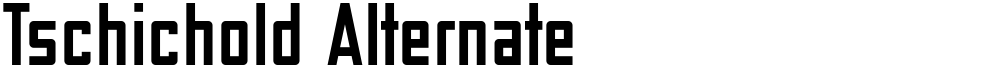 Tschichold Alternate