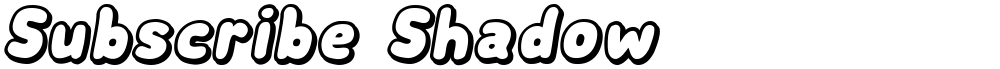 Subscribe Shadow