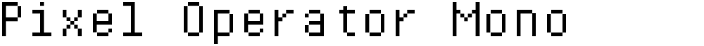Pixel Operator Mono