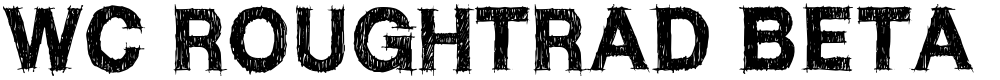 WC ROUGHTRAD BETA