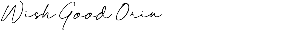Wish Good Orin