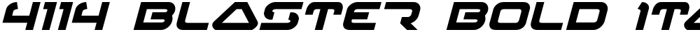 4114 Blaster Bold Italic