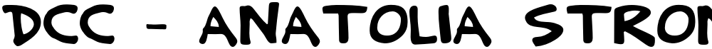 DCC - Anatolia Strong