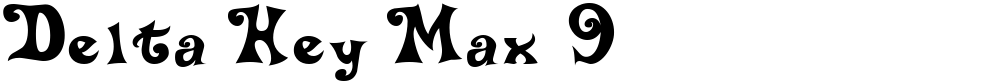 Delta Hey Max 9