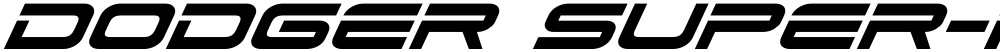 Dodger Super-Italic