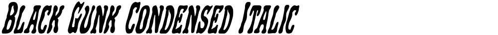 Black Gunk Condensed Italic