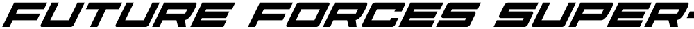 Future Forces Super-Italic
