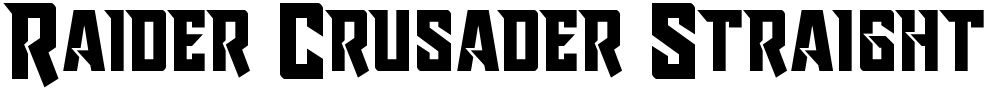 Raider Crusader Straight
