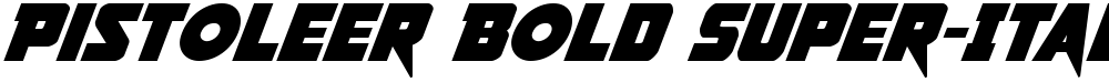 Pistoleer Bold Super-Italic