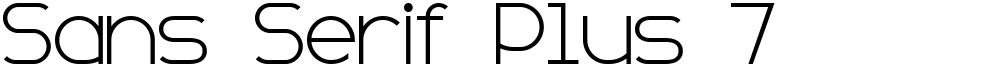 Sans Serif Plus 7