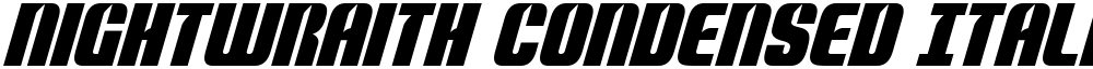 Nightwraith Condensed Italic