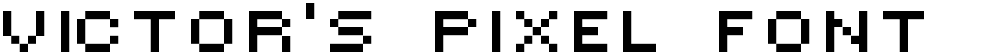Victor's Pixel Font