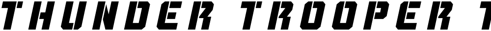 Thunder Trooper Title Italic