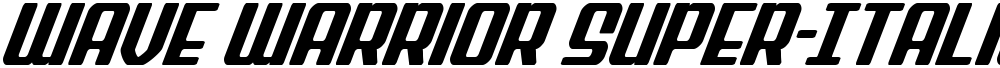 Wave Warrior Super-Italic