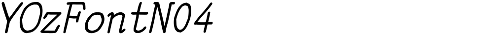 YOzFontN04