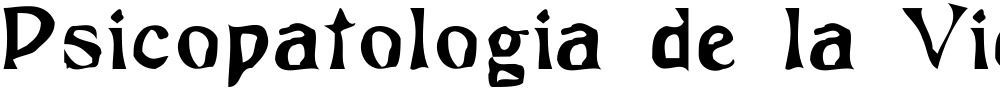 Psicopatologia de la Vida Cotidiana