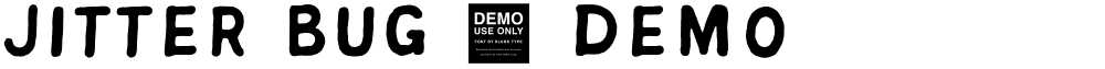 Jitter Bug - Demo