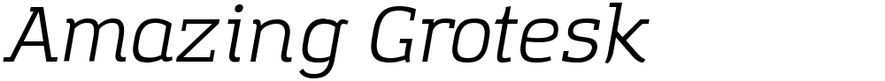 Amazing Grotesk