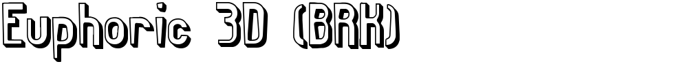Euphoric 3D (BRK)