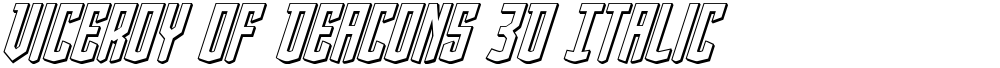 Viceroy of Deacons 3D Italic