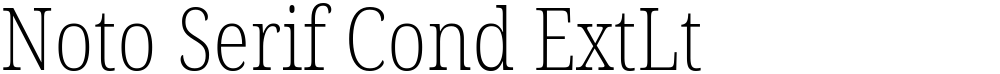 Noto Serif Cond ExtLt