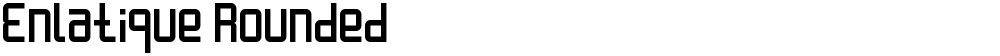 Enlatique Rounded