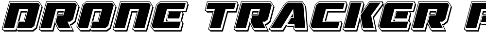 Drone Tracker Punch Italic