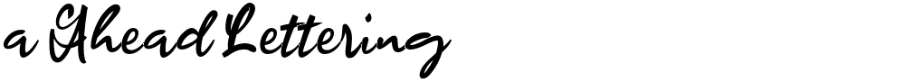 a Ahead Lettering