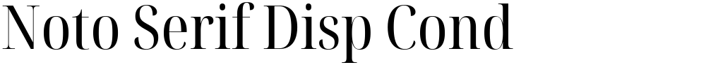 Noto Serif Disp Cond