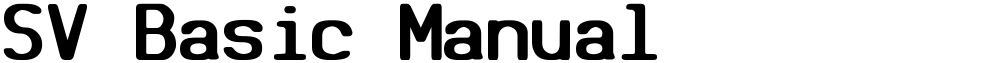 SV Basic Manual