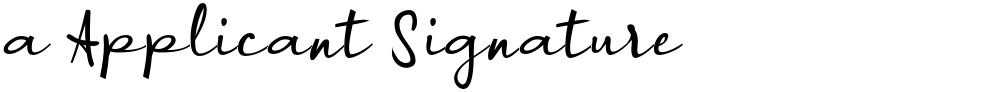 a Applicant Signature