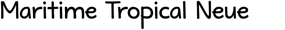 Maritime Tropical Neue