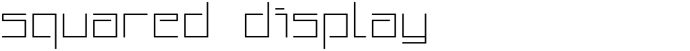 Squared Display
