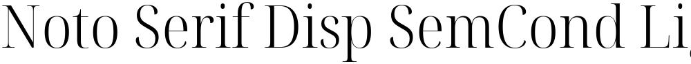 Noto Serif Disp SemCond Light