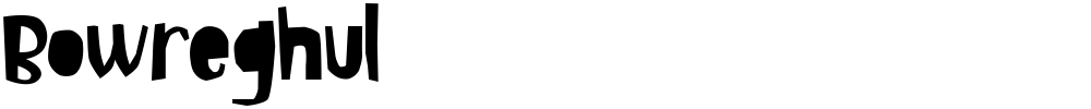 Bowreghul