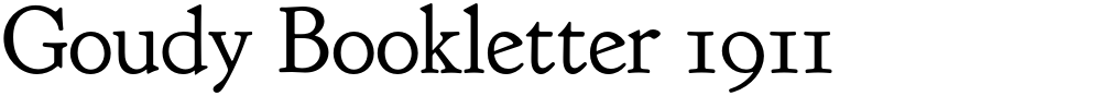 Goudy Bookletter 1911